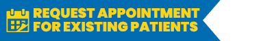 Yellow calendar icon and bold text: "REQUEST APPOINTMENT FOR EXISTING PATIENTS" on a blue background.
